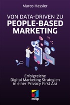 Marco Hassler - Von Data-driven zu People-based Marketing