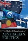 Jenny M. (Is Professor of Public Policy in Lewis, Jenny M. Lewis, Lewis Jenny M., Anne Tiernan, Tiernan Anne - Oxford Handbook of Australian Politics
