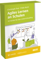 Christoph Frei, Frido Koch, Gerold Brägger - Agiles Lernen an Schulen