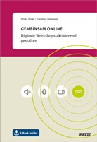 Ulrik Fricke, Ulrike Fricke, Christina Pollmann, Ker Rüther, Kerstin Rüther - Gemeinsam online
