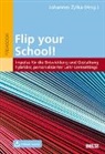 Johanne Zylka, Johannes Zylka - Flip your School!, m. 1 Buch, m. 1 E-Book