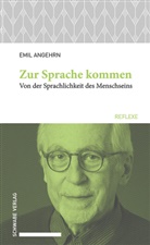 Emil Angehrn - Zur Sprache kommen