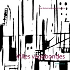 Elise Bidault, Danielle Perucca - Villes vagabondes