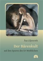Åsa Liljenroth - Der Bärenkult