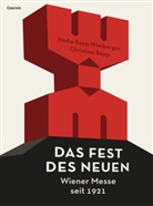 Christian Rapp, Nadi Rapp-Wimberger, Nadia Rapp-Wimberger - Das Fest des Neuen
