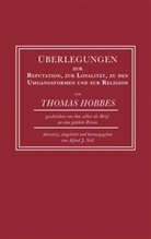 Thomas Hobbes, Alfre J Noll, Alfred J Noll, Alfred J Noll, Alfred J. Noll - Überlegungen zur Reputation, zur Loyalität, zu den Umgangsformen und zur Religion