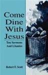 Robert Falcon Scott - Come Dine with Jesus