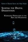 Anke Finger, Virginia Kuhn - Shaping the Digital Dissertation