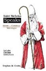 Stephen M Crotts, Stephen M. Crotts - Saint Nicholas Speaks