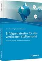 Daniel Detambel, Daniel (Dr.) Detambel, Hans Raine Vogel, Hans Rainer Vogel - Erfolgsstrategien für den verdeckten Stellenmarkt
