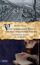 Marlene Klaus - Vom gestohlenen Buch und dem verlorenen Herzen, 2 Teile