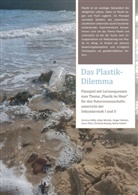 Marie Fischer, Corinn Hössle, Corinna Hößle, Corinna (Prof. Dr. Hössle, Corinna (Prof. Dr.) Hössle, Christina Kieserg... - Das Plastik-Dilemma