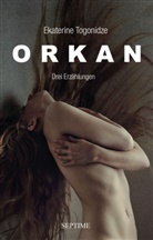 Ekaterine Togonidze - Orkan
