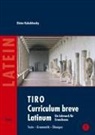 Dieter Kolschöwsky, Torste Koske, Torsten Koske - TIRO Curriculum breve Latinum (1)