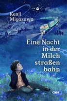 Kenji Miyazawa, Louise Heymans - Eine Nacht in der Milchstraßenbahn