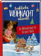 Stefan Horst, Elke Junker, Stefan Horst, Elke Junker - Fröhliche Weihnacht überall