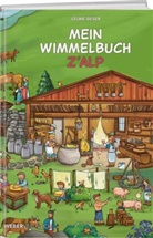 Celine Geser - Mein Wimmelbuch z'Alp