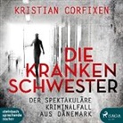 Kristian Corfixen, Matthias Hinz - Die Krankenschwester - der spektakuläre Kriminalfall aus Dänemark, 2 Audio-CD, 2 MP3 (Hörbuch)