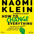 Naomi Klein, Irina Salkow - How to change everything, 1 Audio-CD, MP3 (Hörbuch)