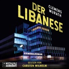 Clemens Murath, Carsten Wilhelm - Der Libanese, Audio-CD, MP3 (Hörbuch)
