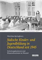 Matthias Springborn - Jüdische Kinder- und Jugendbildung in Deutschland seit 1945