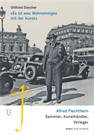 Dascher Ottfried, Quasc, Rudolf Schmitt-Föller - «Es ist was Wahnsinniges mit der Kunst»