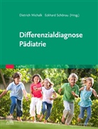 Dietric Michalk, Dietrich Michalk, Schönau, Schönau, Eckhard Schönau - Differenzialdiagnose Pädiatrie