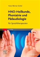 Hans Werner Eichel, Hans Werner (Dr. med.) Eichel - HNO-Heilkunde, Phoniatrie und Pädaudiologie