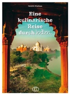 Hendrik Wiethase - Eine kulinarische Reise durch Indien