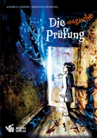 Andrea Liebers, Johanna Berking - Die magische Prüfung