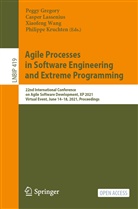 Peggy Gregory, Philippe Kruchten, Caspe Lassenius, Casper Lassenius, Xiaofeng Wang, Xiaofeng Wang et al - Agile Processes in Software Engineering and Extreme Programming