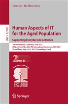 Qi Gao, Qin Gao, Zhou, Zhou, Jia Zhou - Human Aspects of IT for the Aged Population. Supporting Everyday Life Activities