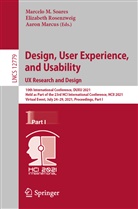 Aaron Marcus, Elizabet Rosenzweig, Elizabeth Rosenzweig, Marcelo Soares, Marcelo M Soares, Marcelo M. Soares - Design, User Experience, and Usability:  UX Research and Design
