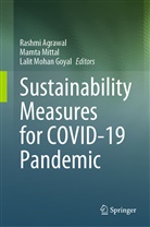 Rashmi Agrawal, Lalit Mohan Goyal, Mamt Mittal, Mamta Mittal, Lalit Mohan Goyal - Sustainability Measures for COVID-19 Pandemic