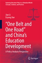 Jia Li, Jian Li, Eryong Xue - "One Belt and One Road" and China's Education Development