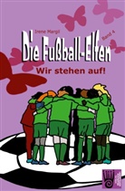 Irene Margil, Kris Kersting - Die Fußball-Elfen, Band 4 - Wir stehen auf!