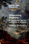 Andrew McKendry - Disavowing Disability