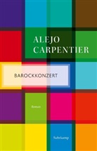 Alejo Carpentier - Barockkonzert