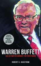 Robert G Hagstrom, Robert G. Hagstrom - Warren Buffett: Das ultimative Mindset für Investoren