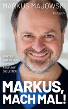 Markus Majowski - Markus, mach mal!