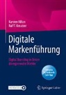 Kilian, Karsten Kilian, Kreutzer, Ralf T Kreutzer, Ralf T. Kreutzer - Digitale Markenführung