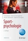 Sören D Baumgärtner, Sören D. Baumgärtner, Fabienne Ennigkeit, Frank Hänsel, Hänsel et al., Julia Kornmann... - Sportpsychologie