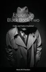 Henry Prunckun - Espionage Black Book Two