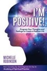 Michelle Robinson - I'm Positive!