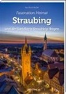 Kai Ulrich Müller - Faszination Heimat - Straubing