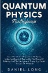 Daniel Long - Quantum Physics