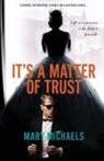 Mary Michaels - It's a Matter of Trust
