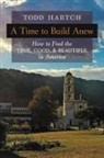 Todd Hartch - A Time to Build Anew