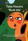 Claire Raylor, Beth Wilkins - Tahlia Meets A Thing - Talia Hasoru 'Buat Ida'
