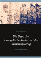 Dietrich Kuessner, Pete Bürger, Peter Bürger - Die Deutsche Evangelische Kirche und der Russlandfeldzug